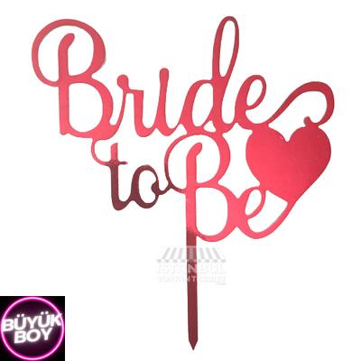 Metalize Bride To Be Pasta Süsü Kırmızı